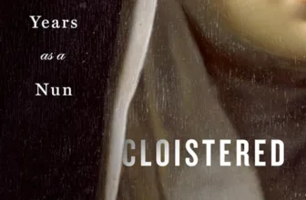 Cloistered By Catherine Coldstream