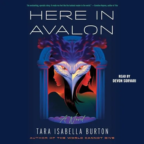 Here in Avalon By Tara Isabella Burton