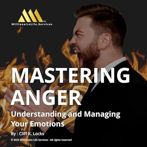 Mastering Anger By Cliff K Locks