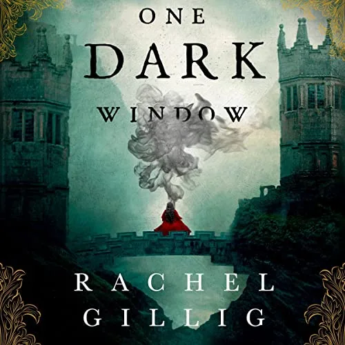 One Dark Window By Rachel Gillig