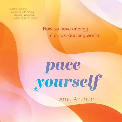 Pace Yourself By Amy Arthur