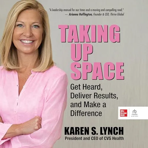 Taking Up Space By Karen S. Lynch