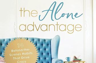 The Alone Advantage By Terri Savelle Foy