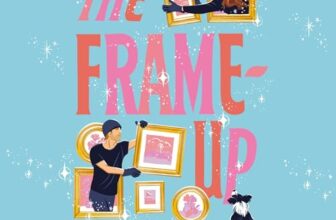 The Frame-Up By Gwenda Bond