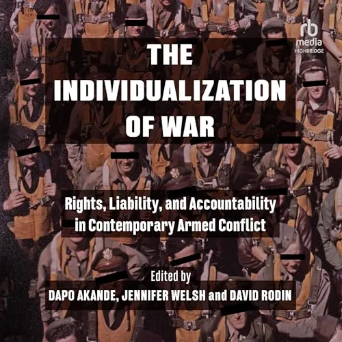 The Individualization of War By Jennifer Welsh