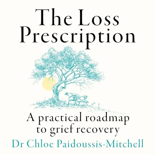 The Loss Prescription By Dr Chloe Paidoussis-Mitchell