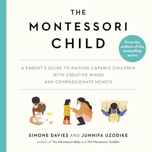 The Montessori Child By Simone Davies, Junnifa Uzodike