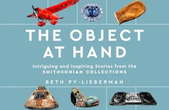 The Object at Hand By Beth Py-Lieberman