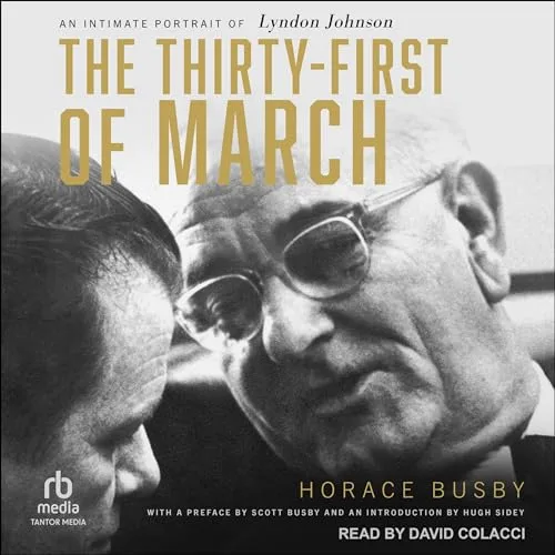 The Thirty-First of March By Horace Busby