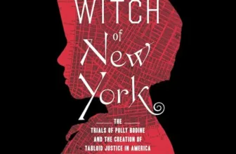 The Witch of New York By Alex Hortis