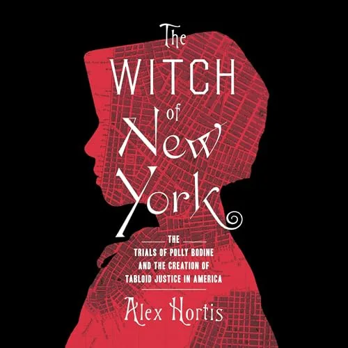 The Witch of New York By Alex Hortis