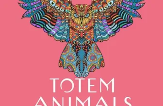 Totem Animals: An Introduction By Celia Gunn