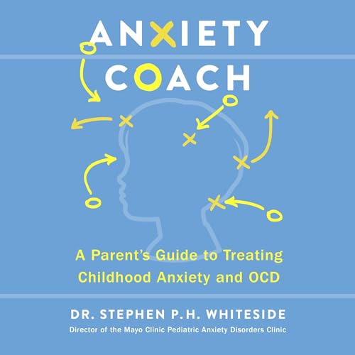 Anxiety Coach By Stephen P.H. Whiteside