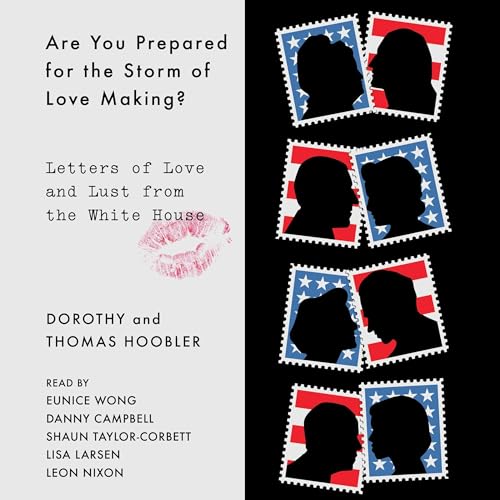 Are You Prepared for the Storm of Love Making? By Dorothy Hoobler, Thomas Hoobler