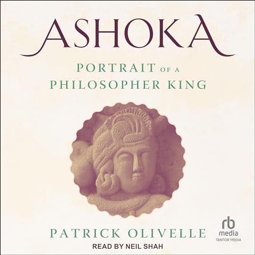 Ashoka By Patrick Olivelle