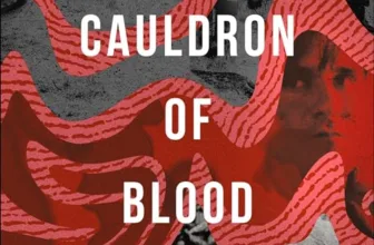 Cauldron of Blood By Jim Schutze