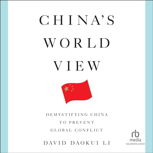 China's World View By David Daokui Li