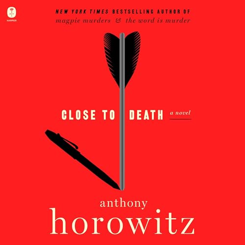 Close to Death By Anthony Horowitz