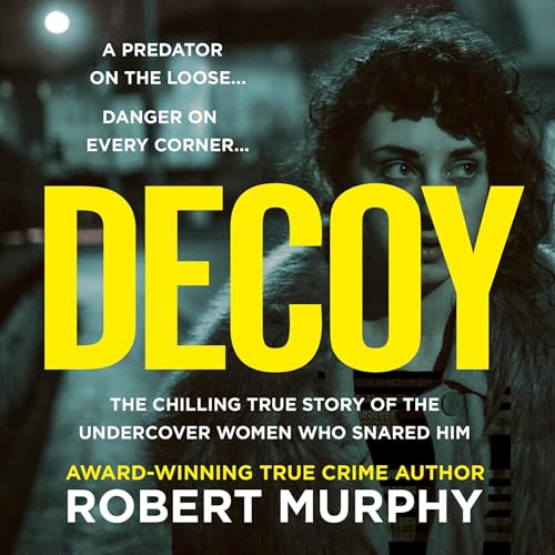 Decoy By Robert Murphy