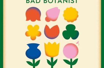 How to Be a Bad Botanist By Simon Barnes