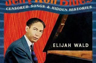 Jelly Roll Blues By Elijah Wald