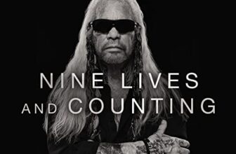 Nine Lives and Counting By Duane Chapman