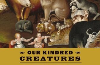 Our Kindred Creatures By Bill Wasik, Monica Murphy