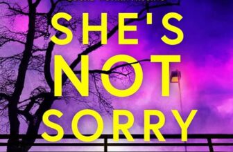 She's Not Sorry By Mary Kubica