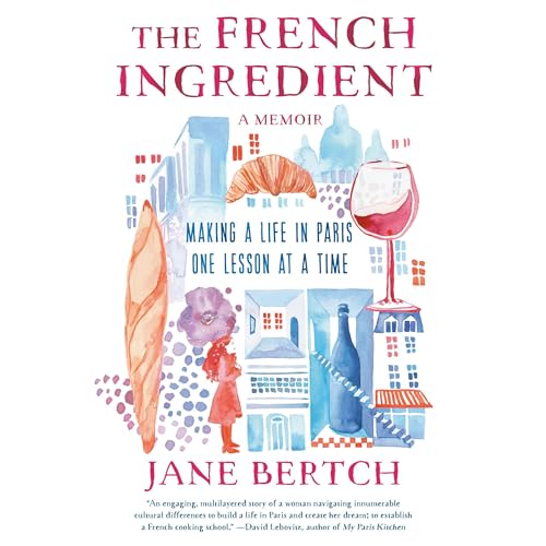 The French Ingredient By Jane Bertch