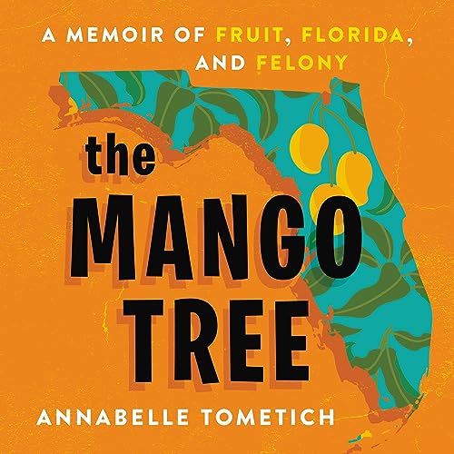 The Mango Tree By Annabelle Tometich