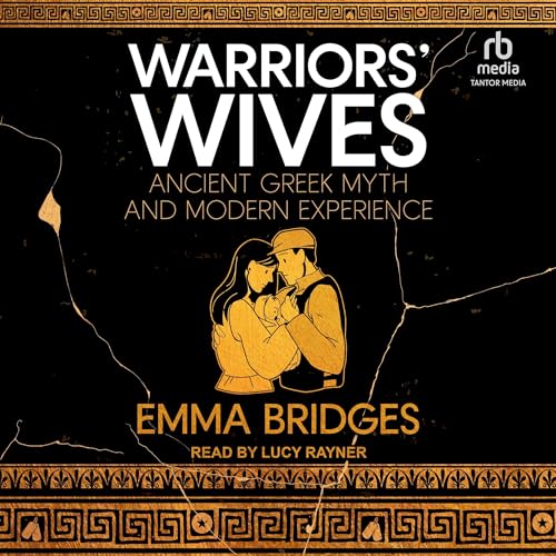 Warriors' Wives By Emma Bridges