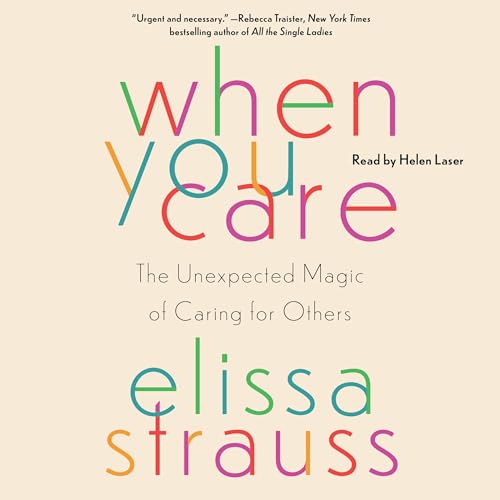 When You Care By Elissa Strauss
