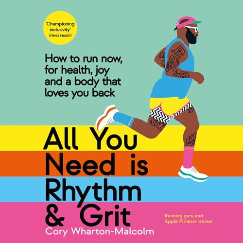 All You Need Is Rhythm & Grit By Cory Wharton-Malcolm