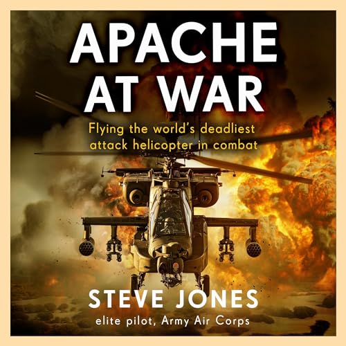 Apache at War By Steve Jones