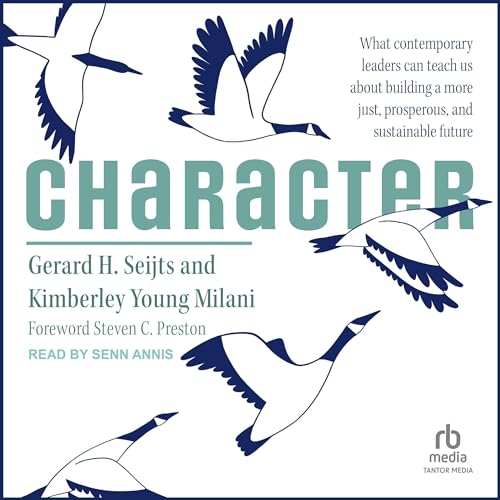 Character By Gerard H. Seijts, Kimberley Young Milani