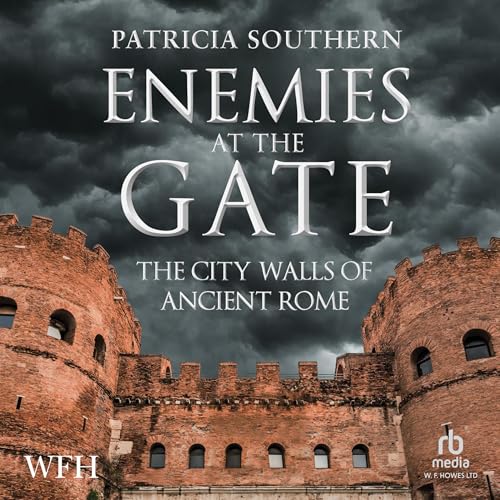 Enemies at the Gate By Patricia Southern