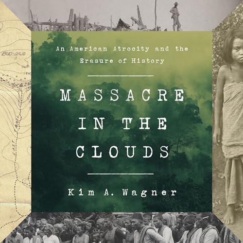 Massacre in the Clouds By Kim A. Wagner