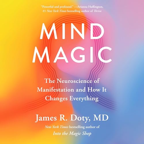 Mind Magic By James R. Doty MD