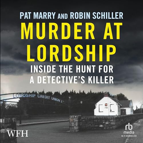Murder at Lordship By Pat Marry, Robin Schiller
