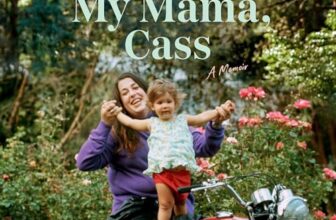 My Mama, Cass By Owen Elliot-Kugell