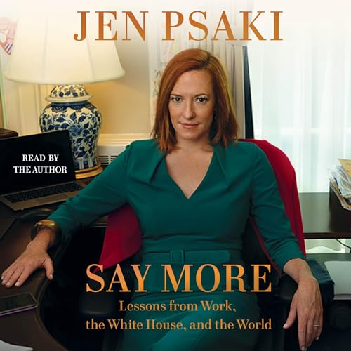 Say More By Jen Psaki