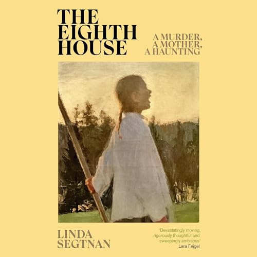 The Eighth House By Linda Segtnan