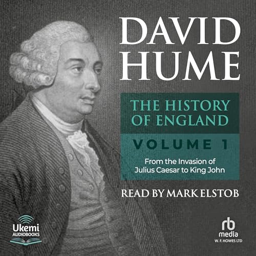 The History of England, Volume 1 By David Hume