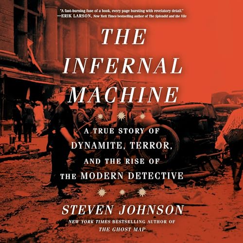 The Infernal Machine By Steven Johnson