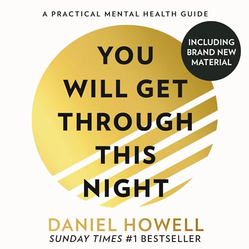 You Will Get Through This Night: Extended Edition By Daniel Howell