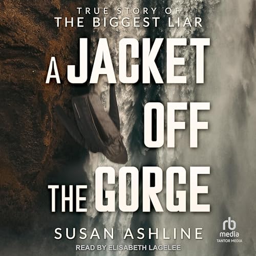 A Jacket Off the Gorge By Susan Ashline
