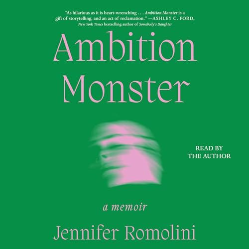 Ambition Monster By Jennifer Romolini