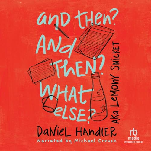 And Then? And Then? What Else? By David Handler