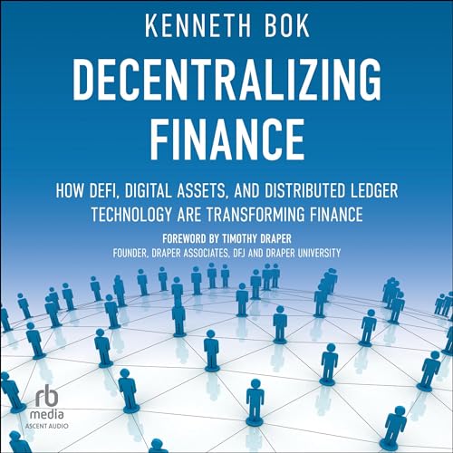 Decentralizing Finance By Kenneth Bok