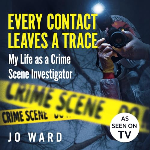 Every Contact Leaves a Trace By Jo Ward